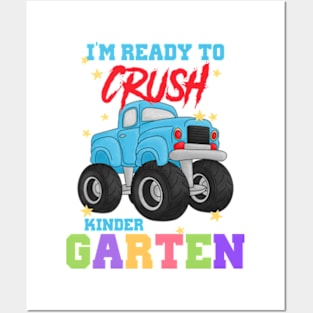 Kids Im Ready To Crush Kindergarten Monster Truck First Day Posters and Art